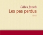 Littérature – Critique –  LES PAS PERDUS, récit de Gilles Jacob ( parution : le 24 avril 2013, Flammarion )
