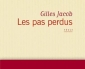 Littérature – Critique –  LES PAS PERDUS, récit de Gilles Jacob ( parution : le 24 avril 2013, Flammarion )