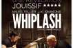 Critique de WHIPLASH de Damien Chazelle – Film d’ouverture et en compétition officielle du 1er Festival du Cinéma et Musique de Film de La Baule