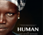 HUMAN de Yann Arthus-Bertrand à voir absolument le mardi 29 septembre 2015 sur France 2